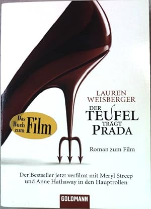 Bild des Verkufers fr Der Teufel trgt Prada: Roman. (Nr. 46341) Goldmann zum Verkauf von books4less (Versandantiquariat Petra Gros GmbH & Co. KG)