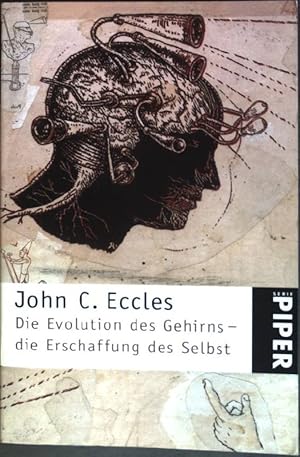 Die Evolution des Gehirns - die Erschaffung des Selbst. (Nr. 1699) Piper