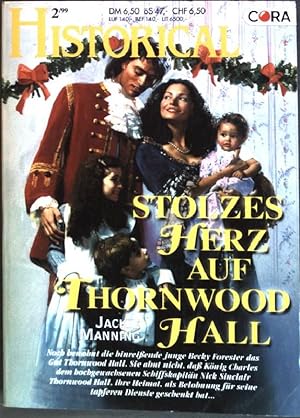 Image du vendeur pour Stolzes Herz auf Thornwood Hall (Nr. 120) Historical mis en vente par books4less (Versandantiquariat Petra Gros GmbH & Co. KG)