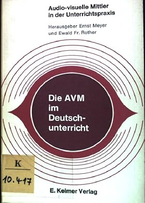 Seller image for Die audio-visuellen Mittler im Deutschunterricht : Ein Handbuch fr Lehrer und Erzieher. for sale by books4less (Versandantiquariat Petra Gros GmbH & Co. KG)