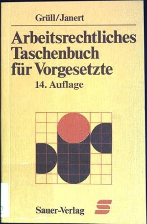 Image du vendeur pour Arbeitsrechtliches Taschenbuch fr Vorgesetzte. Taschenbcher fr die Wirtschaft ; Bd. 1 mis en vente par books4less (Versandantiquariat Petra Gros GmbH & Co. KG)