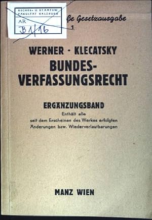 Bild des Verkufers fr Das sterreichische Bundesverfassungsrecht ; Ergnzungsband Manzsche Ausgabe der sterr. Gesetze ; Bd. 1 zum Verkauf von books4less (Versandantiquariat Petra Gros GmbH & Co. KG)