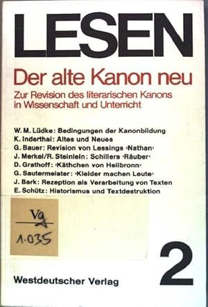 Imagen del vendedor de Der alte Kanon neu : Zur Revision des literarischen Kanons in Wisschaft und Unterricht. Lesen ; 2 a la venta por books4less (Versandantiquariat Petra Gros GmbH & Co. KG)