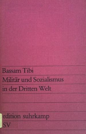Seller image for Militr und Sozialismus in der dritten Welt. (Nr. 631) Edition Suhrkamp for sale by books4less (Versandantiquariat Petra Gros GmbH & Co. KG)