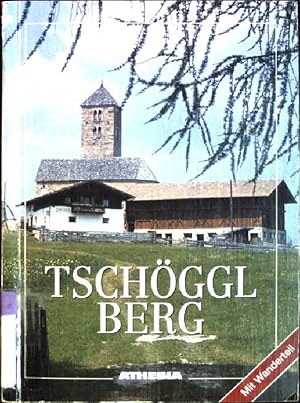 Tschögglberg: Jenesien - Mölten - Vöran - Hafling. Südtiroler Gebietsführer; 29