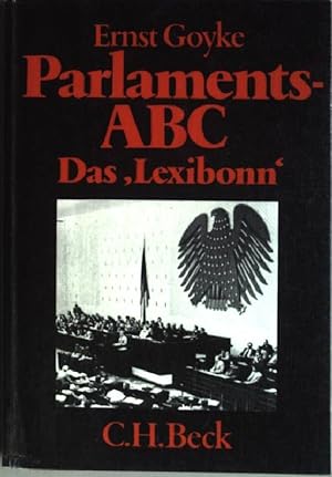 Image du vendeur pour Parlaments-ABC : Das "Lexibonn" (Nr. 264) Beck'sche schwarze Reihe mis en vente par books4less (Versandantiquariat Petra Gros GmbH & Co. KG)