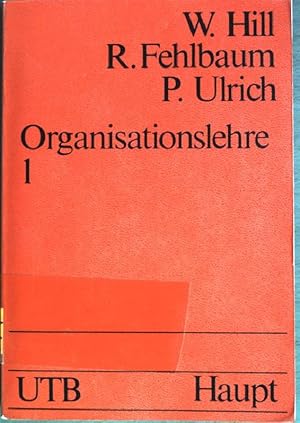Immagine del venditore per Organisationslehre 1. (Nr. 259) UTB venduto da books4less (Versandantiquariat Petra Gros GmbH & Co. KG)