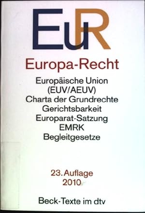 Bild des Verkufers fr Europa-Recht : Vertrge zur Grndung der Europischen Gemeinschaften ; Textausgabe. (Nr. 5014) Beck-Texte im dtv zum Verkauf von books4less (Versandantiquariat Petra Gros GmbH & Co. KG)