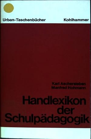 Bild des Verkufers fr Handlexikon der Schulpdagogik. (Nr. 304) Urban-Taschenbcher zum Verkauf von books4less (Versandantiquariat Petra Gros GmbH & Co. KG)