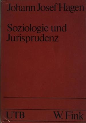 Seller image for Soziologie und Jurisprudenz : Zur Dialektik von Gesellschaft und Recht. (Nr. 204) UTB for sale by books4less (Versandantiquariat Petra Gros GmbH & Co. KG)