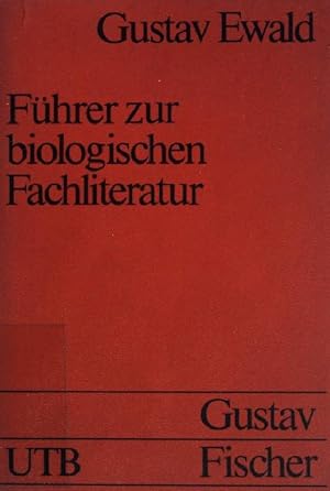 Seller image for Fhrer zur biologischen Fachliteratur : Bibliographien der Biologie. (Nr. 211) UTB for sale by books4less (Versandantiquariat Petra Gros GmbH & Co. KG)