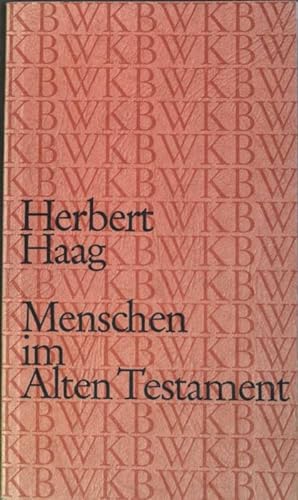 Bild des Verkufers fr Menschen im Alten Testament. zum Verkauf von books4less (Versandantiquariat Petra Gros GmbH & Co. KG)