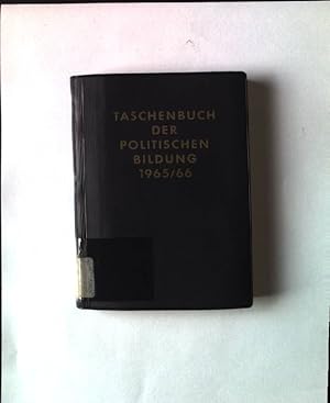Bild des Verkufers fr Taschenbuch der politischen Bildung 1965/66. zum Verkauf von books4less (Versandantiquariat Petra Gros GmbH & Co. KG)