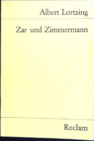 Bild des Verkufers fr Zar und Zimmermann; Komische Oper in drei Aufzgen. Universal-Bibliothek - Nr. 2549. zum Verkauf von books4less (Versandantiquariat Petra Gros GmbH & Co. KG)