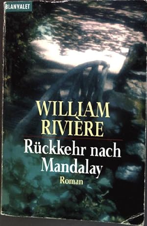 Imagen del vendedor de Rckkehr nach Mandalay : Roman. (Nr. 35290) Goldmann: Blanvalet a la venta por books4less (Versandantiquariat Petra Gros GmbH & Co. KG)