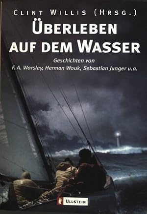 Bild des Verkufers fr berleben auf dem Wasser. (Nr. 35992) Ullstein: Adrenaline zum Verkauf von books4less (Versandantiquariat Petra Gros GmbH & Co. KG)