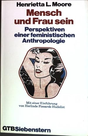 Seller image for Mensch und Frau sein : Perspektiven einer feministischen Anthropologie. (Nr. 483) Gtersloher Taschenbcher Siebenstern for sale by books4less (Versandantiquariat Petra Gros GmbH & Co. KG)