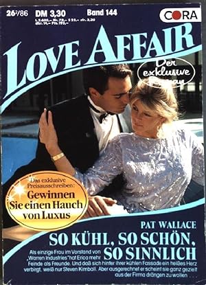 Imagen del vendedor de So khl, so schn, so sinnlich (Nr. 144) Love Affair a la venta por books4less (Versandantiquariat Petra Gros GmbH & Co. KG)