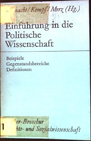 Bild des Verkufers fr Einfhrung in die politische Wissenschaft : Beispiele, Gegenstandsbereiche, Definitionen. Alber-Broschur Rechts- und Sozialwissenschaft zum Verkauf von books4less (Versandantiquariat Petra Gros GmbH & Co. KG)