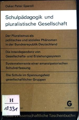Bild des Verkufers fr Schulpdagogik und pluralistische Gesellschaft. Das wissenschaftliche Taschenbuch ; 14 zum Verkauf von books4less (Versandantiquariat Petra Gros GmbH & Co. KG)