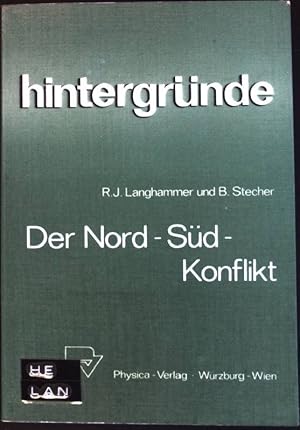 Seller image for Der Nord-Sd-Konflikt : Die Spielregeln der Weltwirtschaft im Brennpunkt. Hintergrnde ; 3 for sale by books4less (Versandantiquariat Petra Gros GmbH & Co. KG)