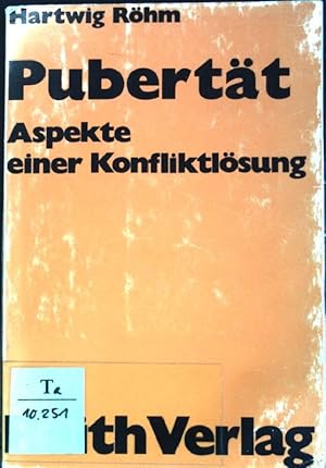 Bild des Verkufers fr Pubertt : Aspekte einer Konfliktlsung. Reihe Gesellschaft und Erziehung zum Verkauf von books4less (Versandantiquariat Petra Gros GmbH & Co. KG)