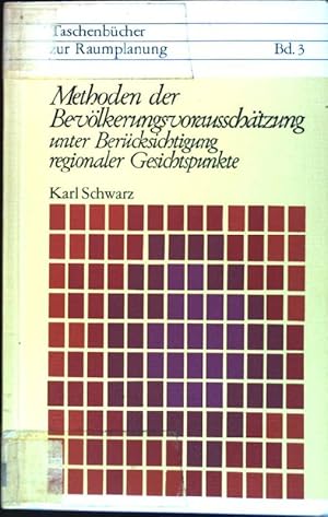 Bild des Verkufers fr Methoden der Bevlkerungsvorausschtzung unter Bercksichtigung regionaler Gesichtspunkte. Verffentlichungen der Akademie fr Raumforschung und Landesplanung ; Bd. 3 zum Verkauf von books4less (Versandantiquariat Petra Gros GmbH & Co. KG)