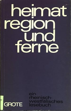 Seller image for Heimat, Region und Ferne. Schriftenreihe rheinisch-westflische Lesebcher ; Bd. 5 for sale by books4less (Versandantiquariat Petra Gros GmbH & Co. KG)