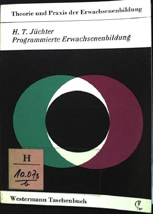 Bild des Verkufers fr Programmierte Erwachsenenbildung (Nr. 74) Westermann-Taschenbuch zum Verkauf von books4less (Versandantiquariat Petra Gros GmbH & Co. KG)