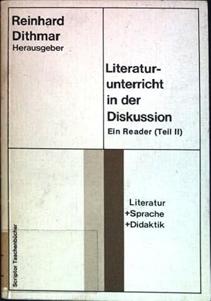Seller image for Literaturunterricht in der Diskussion; Ein Reader (Teil II) (Nr. S 33) Scriptor Taschenbcher for sale by books4less (Versandantiquariat Petra Gros GmbH & Co. KG)