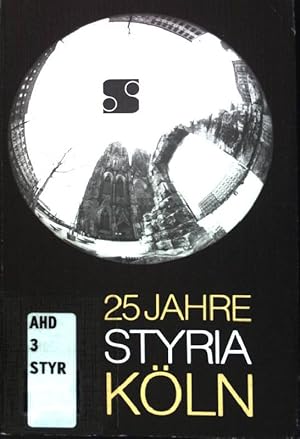 Image du vendeur pour 25 Jahre Styria K�ln : Almanach 1953 - 1978. mis en vente par books4less (Versandantiquariat Petra Gros GmbH & Co. KG)