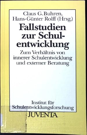 Seller image for Fallstudien zur Schulentwicklung : Zum Verhltnis von innerer Schulentwicklung und externer Beratung. for sale by books4less (Versandantiquariat Petra Gros GmbH & Co. KG)