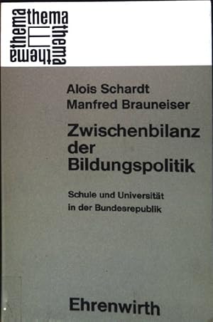 Imagen del vendedor de Zwischenbilanz der Bildungspolitik: Schule und Universitt in der Bundesrepublik a la venta por books4less (Versandantiquariat Petra Gros GmbH & Co. KG)