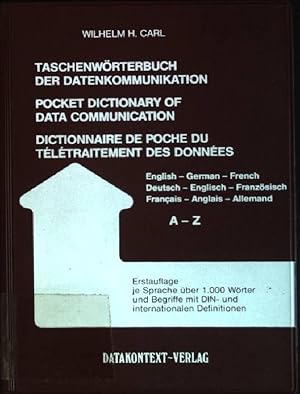 Bild des Verkufers fr Taschenwrterbuch der Datenkommunikation A - Z zum Verkauf von books4less (Versandantiquariat Petra Gros GmbH & Co. KG)