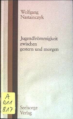 Seller image for Jugendfrmmigkeit zwischen gestern und morgen for sale by books4less (Versandantiquariat Petra Gros GmbH & Co. KG)