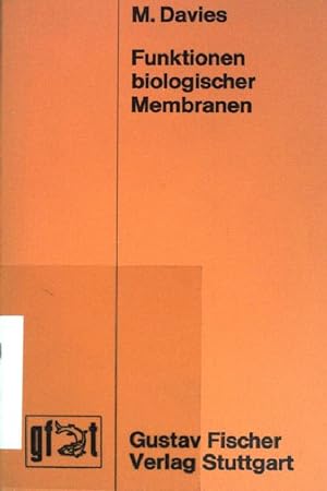 Bild des Verkufers fr Funktionen biologischer Membranen zum Verkauf von books4less (Versandantiquariat Petra Gros GmbH & Co. KG)