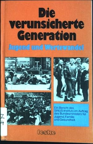 Immagine del venditore per Die verunsicherte Generation: Jugend und Wertewandel venduto da books4less (Versandantiquariat Petra Gros GmbH & Co. KG)