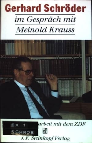 Image du vendeur pour Gerhard Schrder im Gesprch mit Meinold Krauss mis en vente par books4less (Versandantiquariat Petra Gros GmbH & Co. KG)