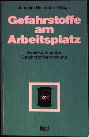 Bild des Verkufers fr Gefahrstoffe am Arbeitsplatz: Basiskommentar Gefahrstoffverordnung. zum Verkauf von books4less (Versandantiquariat Petra Gros GmbH & Co. KG)