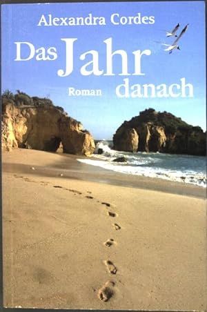 Seller image for Das Jahr danach: Roman for sale by books4less (Versandantiquariat Petra Gros GmbH & Co. KG)