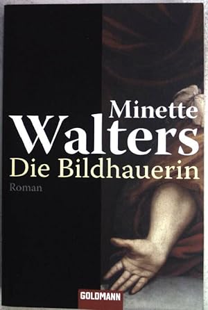 Seller image for Die Bildhauerin : Roman. (Nr. 45978) Goldmann for sale by books4less (Versandantiquariat Petra Gros GmbH & Co. KG)