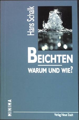 Bild des Verkufers fr Beichten : warum und wie?. Minima ; Bd. 13 zum Verkauf von books4less (Versandantiquariat Petra Gros GmbH & Co. KG)