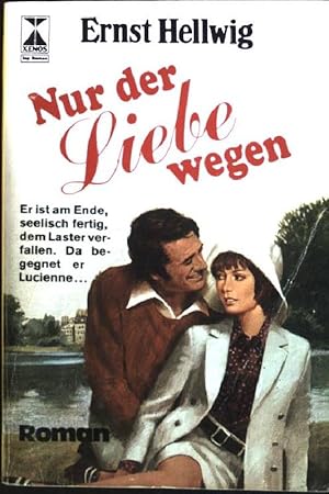 Seller image for Nur der Liebe wegen (Nr. 1054) for sale by books4less (Versandantiquariat Petra Gros GmbH & Co. KG)