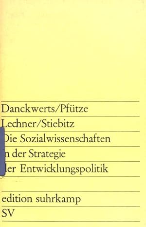 Bild des Verkufers fr Die Sozialwissenschaften in der Strategie der Entwicklungspolitik (Nr. 411) edition suhrkamp zum Verkauf von books4less (Versandantiquariat Petra Gros GmbH & Co. KG)