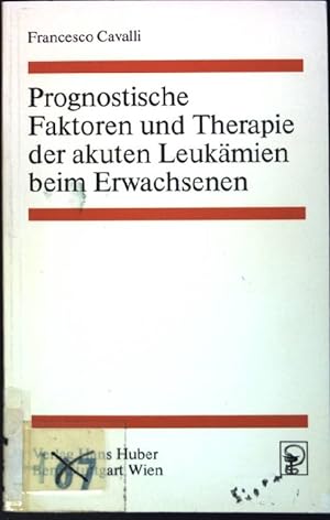 Seller image for Prognostische Faktoren und Therapie der akuten Leukmien beim Erwachsenen. for sale by books4less (Versandantiquariat Petra Gros GmbH & Co. KG)
