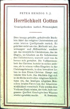 Bild des Verkufers fr Herrlichkeit Gottes: Grundgedanken katholischer Frmmigkeit zum Verkauf von books4less (Versandantiquariat Petra Gros GmbH & Co. KG)