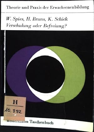 Imagen del vendedor de Verschulung oder Befreiung : Beitrge zu einer abschlussbezogenen Weiterbildung. (Nr. 19) Westermann-Taschenbcher a la venta por books4less (Versandantiquariat Petra Gros GmbH & Co. KG)