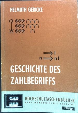 Image du vendeur pour Geschichte des Zahlenbegriffs BI Hochschulskripten, Band 172/172a* mis en vente par books4less (Versandantiquariat Petra Gros GmbH & Co. KG)