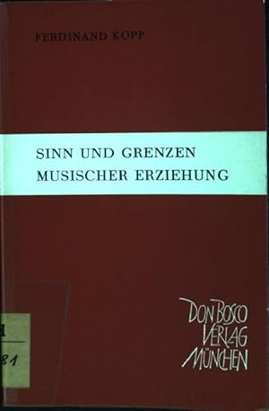 Bild des Verkufers fr Sinn und Grenzen musischer Erziehung zum Verkauf von books4less (Versandantiquariat Petra Gros GmbH & Co. KG)