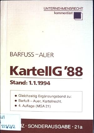 Bild des Verkufers fr Kartellgesetz 1988 ; gleichzeitig Ergnzungsband zu MSA 21 (1989) "Kartellrecht". Manzsche Gesetzesausgaben / Sonderausgabe ; Nr. 21a zum Verkauf von books4less (Versandantiquariat Petra Gros GmbH & Co. KG)